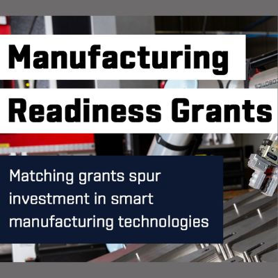 Manufacturing Readiness Grants