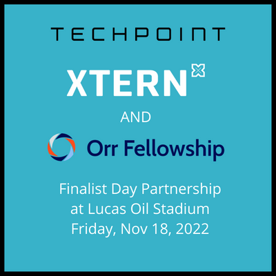 TechPoint Xtern and Orr Fellowship Finalist Day