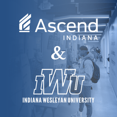 Indiana Wesleyan University and Ascend Indiana to connect students to career opportunities in Indiana.
