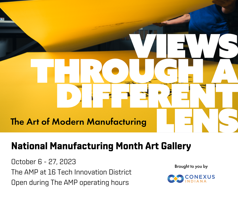 New art exhibit shines light on Indiana’s advanced manufacturing industry through the lens of Indiana photographer