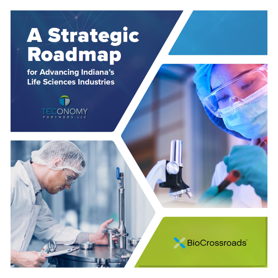 BioCrossroads unveils A Strategic Roadmap for Advancing Indiana's Life Sciences Industries study